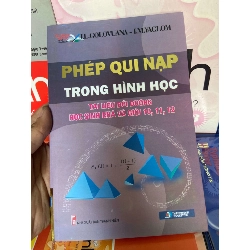 (Sách cũ SCGR) Phép Qui Nạp Trong Hình Học (Tài Liệu Bồi Dưỡng Học Sinh Khá Và Giỏi 10, 11, 12) - L.I.GOLOVINA - L.M.YAGLOM 2019 Tham khảo - luyện thi VAVO-AK1T1 Blogmeo090426