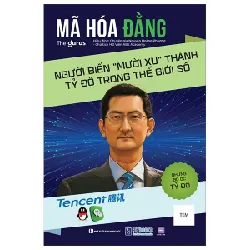 Những Bộ Óc Tỷ Đô - Mã Hóa Đằng - Người Biến "Mười Xu" Thành Tỷ Đô Trong Thế Giới Số - The Gurus