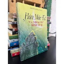 Hàn Mặc Tử và nhóm thơ Bình Định - Nguyễn Toàn Thắng