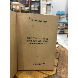 Viết Cho Các Bà Mẹ Sinh Con Đầu Lòng - BS. Đỗ Hồng Ngọc - BS. Đỗ Hồng Ngọc 992041