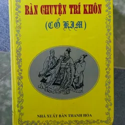 Bàn chuyện trí khôn ( Cổ Kim)