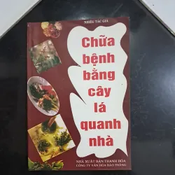Chữa bệnh bằng cây lá quanh ta