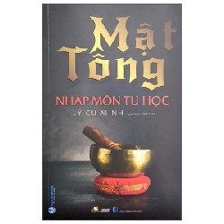 Mật Tông Nhập Môn Tu Học - Lý Cư Minh 185802