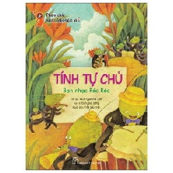 Phẩm Chất Nhà Lãnh Đạo Nhí - Tính Tự Chủ - Ban Nhạc Réc Réc - Won Gyeong Lee, Eun Joo Jang (Mới 100%) Kiến thức, kỹ năng sống cho trẻ, NXB Trẻ - SÁCH ĐẠI HỌC