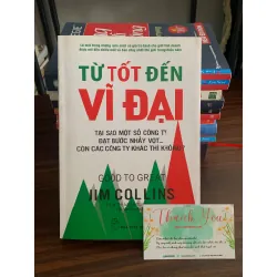 Từ tốt đến vĩ đại – Jim Collins 558587