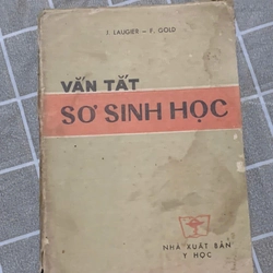 VĂN TẮT SƠ SINH HỌC -J.LAUGIER- F.GOLD- SÁCH Y HỌC - 1984 543714