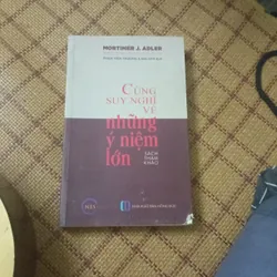 Cùng suy nghĩ về những ý niệm lớn  563002