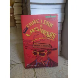 Thác loạn ở Las Vegas - Hunter S.Thompson