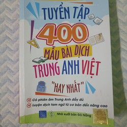 Sách Tuyển Tập 400 mẫu bài dịch TRUNG ANH VIỆT "Hay nhất" 158699