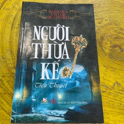 NGƯỜI THỪA KẾ- BARBARA TAYLOR BRADFORD