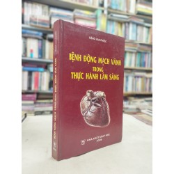 Bệnh động mạch vành trong thực hành lâm sàng - Đặng Vạn Phước