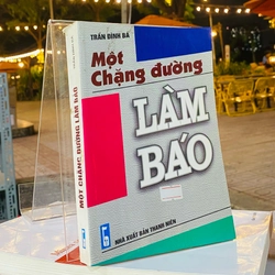 MỘT CHẶNG ĐƯỜNG LÀM BÁO