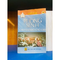 Phóng sinh chuyện nhỏ khó làm / Nguyên Minh Sách tôn giáo - tâm linh VAVO3101 Blogmeo040226