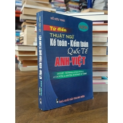 Từ điển thuật ngữ: Kế toán, kiểm toán quốc tế (Anh-Việt) - Đỗ Hữu Vinh