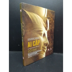 Ai cập cổ đại (bìa cứng) Ancient Egypt 2023 mới 90% bẩn nhẹ HCM2503 khoa học lịch sử