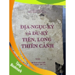 (TẶNG BOOKMARK) Địa ngục ký và du ký tiên, long thiên cảnh 1973 mới 60% ố vàng rách bìa Cô Ba Cháo Gà, Thích Nhựt Long RBK2207 TÂM LINH - TÔN GIÁO - THIỀN