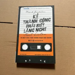 Kẻ thành công phải biết lắng nghe