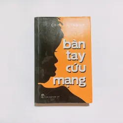 Bàn Tay Cứu Mạng - Chris Cleave