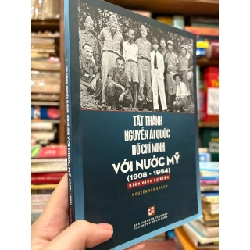 Tất Thành Nguyễn Ái Quốc Hồ Chí Minh với nước Mỹ ( 1908 - 1954 ) - Nguyễn Văn Khoan