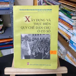 Xây dựng và thực hiện quy chế dân chủ ở cơ sở
