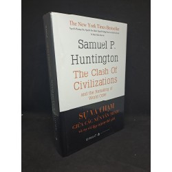 Sự va chạm giữa các nền văn minh và sự tái lập trật tự thế giới bìa cứng mới 100% HCM.ASB1308 64144