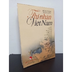 Thi Nhân Việt Nam (2003) - Hoài Thanh, Hoài Chân Mới 90% (có chữ ký) HCM.ASB1903 79566