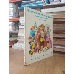 Grammaire et conjugaison: Au cours élémentaire - J. Ageorges, J. Anscombre