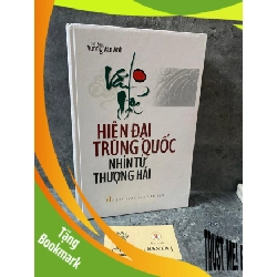(TẶNG BOOKMARK) Văn học hiện đại Trung Quốc nhìn từ Thượng Hải- Vương Văn Anh Sách văn học RBK0302