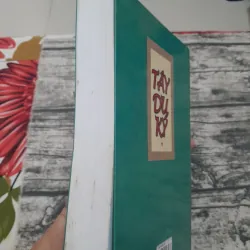 TÂY DU KÝ- TẬP 1. NGÔ THỪA ÂN. Người dịch THỤY ĐÌNH 747053