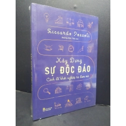 Xây Dựng Sự Độc Đáo mới 100% HCM1906 Riccardo Pozzoli SÁCH KỸ NĂNG 165264