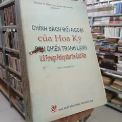 CHÍNH SÁCH ĐỐI NGOẠI CỦA HOA KỲ SAU CHIẾN TRANH LẠNH