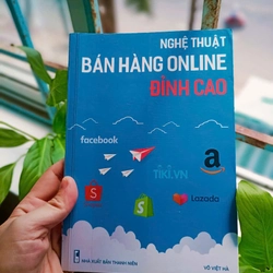 Nghệ Thuật Bán Hàng Online Đỉnh Cao | Võ Việt Hà | Sách còn mới 90% - Freeship 385235