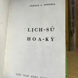 Lịch-Sử Hoa-Kỳ - Tác giả: Franck L. Schoell 926640