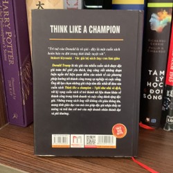 Sách bài học kinh doanh:Nghĩ Như Nhà Vô Địch (Think Like A Champion) (Bìa Cứng) mới 85% 150073