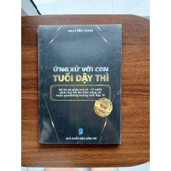 Ứng xử với con tuổi dậy thì - ThS Lê Văn Thành