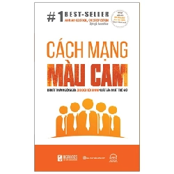 Cách Mạng Màu Cam - Bí Mật Thành Công Của 300.000 Đội Nhóm Xuất Sắc Nhất Thế Giới - Adrian Gostick ASB.PO Oreka-Blogmeo120125