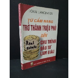 (TẶNG BOOKMARK) Từ cẩm nang trở thành triệu phú đến chu trình đầu tư làm giàu mới 50% bẩn bìa, ố, rách mất trang đầu, tróc gáy, highlight, chữ viết 2008 Loral Langemeier RBK1604 KỸ NĂNG