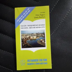 Sài gòn TPHCM song ngữ Anh việt | hữu ngọc chủ biên