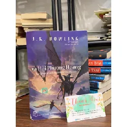 Harry Potter và Hội Phượng Hoàng- J.K Rowling