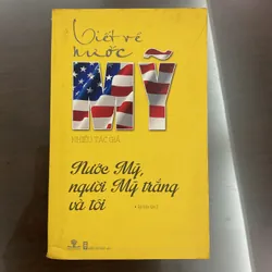 [XÃ HỘI] Viết về nước Mỹ - Nhiều tác giả 701040