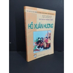 Hồ Xuân Hương mới 80% bẩn bìa, ố vàng, có chữ viết 2002 HCM2811 Nguyễn Bích Thuận VĂN HỌC