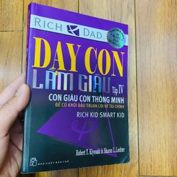 DẠY CON LÀM GIÀU - TẬP IV