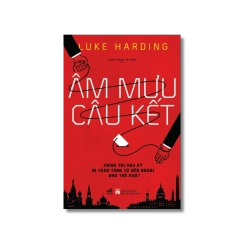 Âm mưu câu kết - Luke Harding