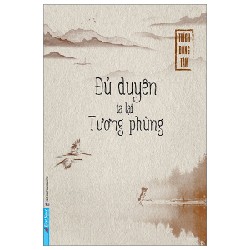 Đủ Duyên Ta Lại Tương Phùng - Thích Đồng Tâm 84405