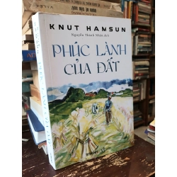 Phúc lành của đất - Knut Hamsun