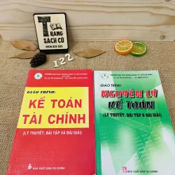 Kế toán tài chính + Nguyên lý kế toán 