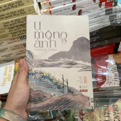 U mộng ảnh của tác giả Trương Triều