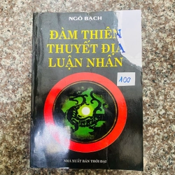 ĐÀM THIÊN THUYẾT ĐỊA LUẬN NHÂN