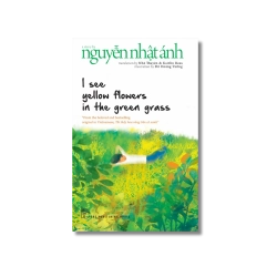 I see yellow flowers in the green grass - Nguyễn Nhật Ánh Vanvosach