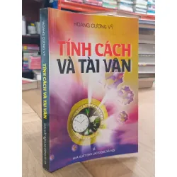 Tính cách và tài vận - Hoàng Cương Vỹ